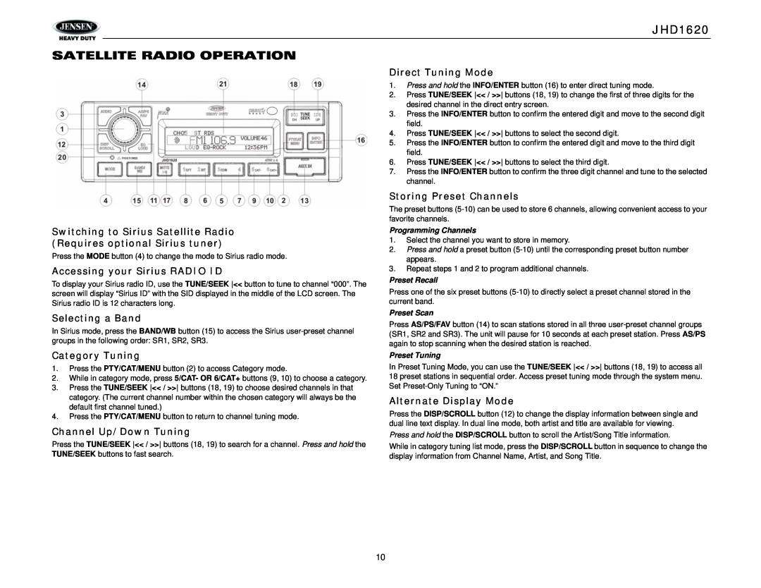 Jensen JHD1620 SATELLITE RADIO OPERATION, Direct Tuning Mode, Accessing your Sirius RADIO ID, Selecting a Band 