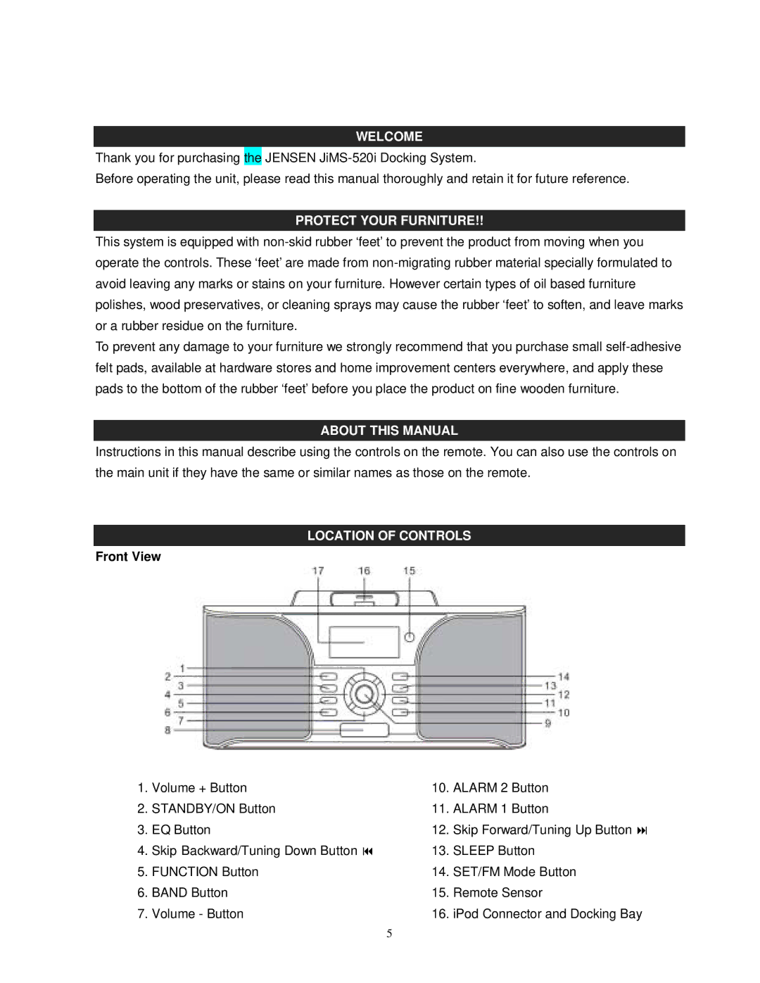 Jensen JiMS-520i owner manual Welcome, Protect Your Furniture, About this Manual, Location of Controls, Front View 