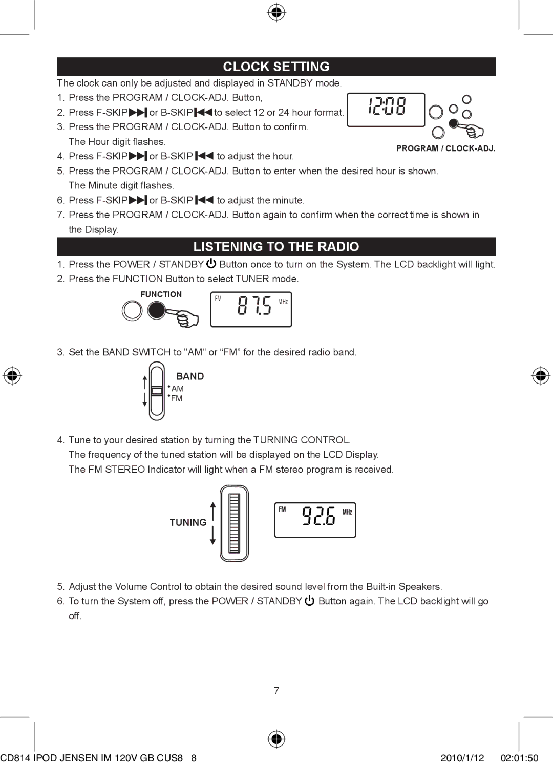 Jensen JiSS-115 owner manual Clock Setting, Listening to the Radio, Band, Tuning 