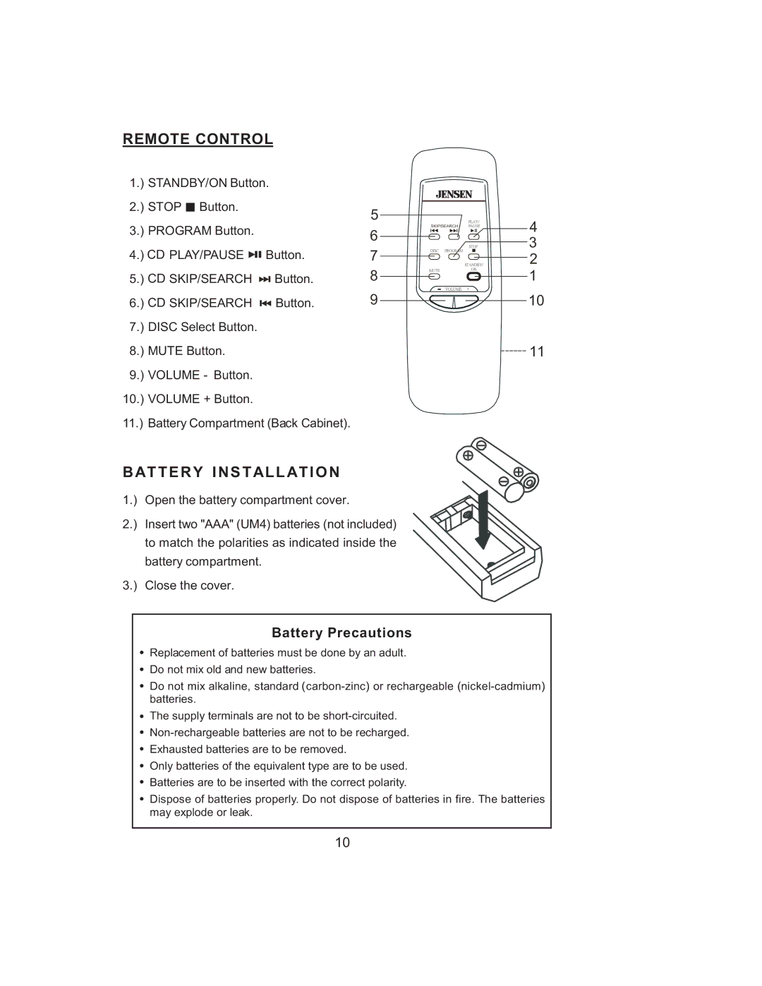 Jensen JMC-1000 manual Remote Control, T T E R Y Installation, Battery Precautions 