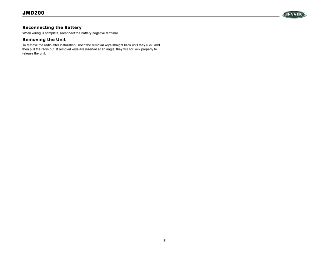 Jensen JMD200 operation manual Reconnecting the Battery, Removing the Unit 