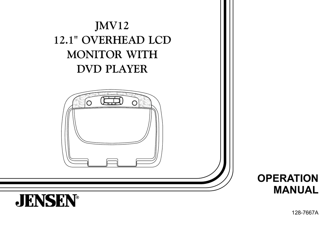 Jensen operation manual JMV12 Overhead LCD Monitor with DVD Player 