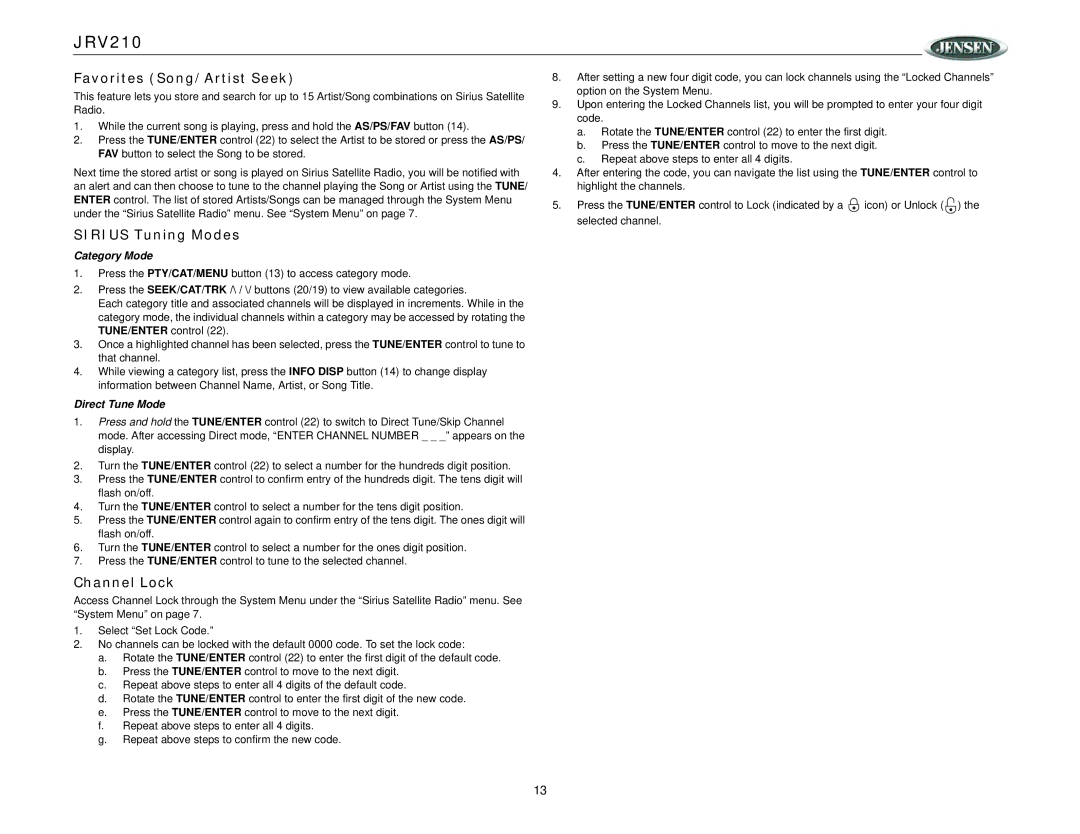 Jensen JRV210 Favorites Song/Artist Seek, Sirius Tuning Modes, Channel Lock, Category Mode, Direct Tune Mode 