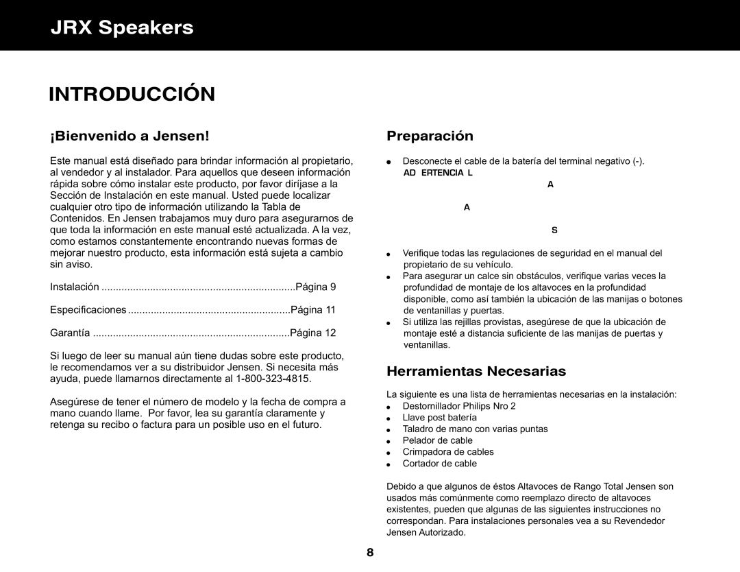 Jensen JRX357, JRX650, JRX252, JRX365, JRX369, JRX240, JRX235, JRX246 ¡Bienvenido a Jensen, Preparación, Herramientas Necesarias 