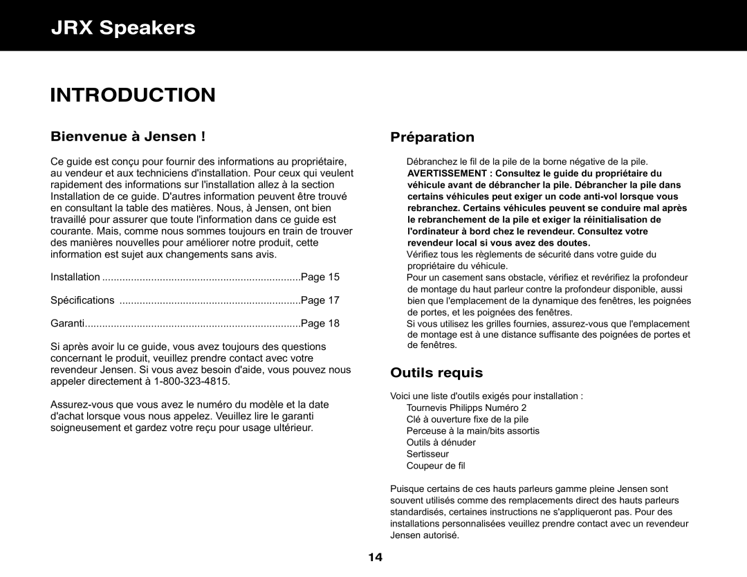 Jensen JRX650, JRX252, JRX357, JRX365, JRX369, JRX240, JRX235, JRX246 Bienvenue à Jensen, Préparation, Outils requis 