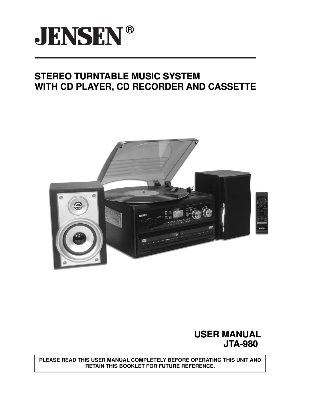 Jensen JTA-980 user manual Stereo Turntable Music System, With Cd Player, Cd Recorder And Cassette 