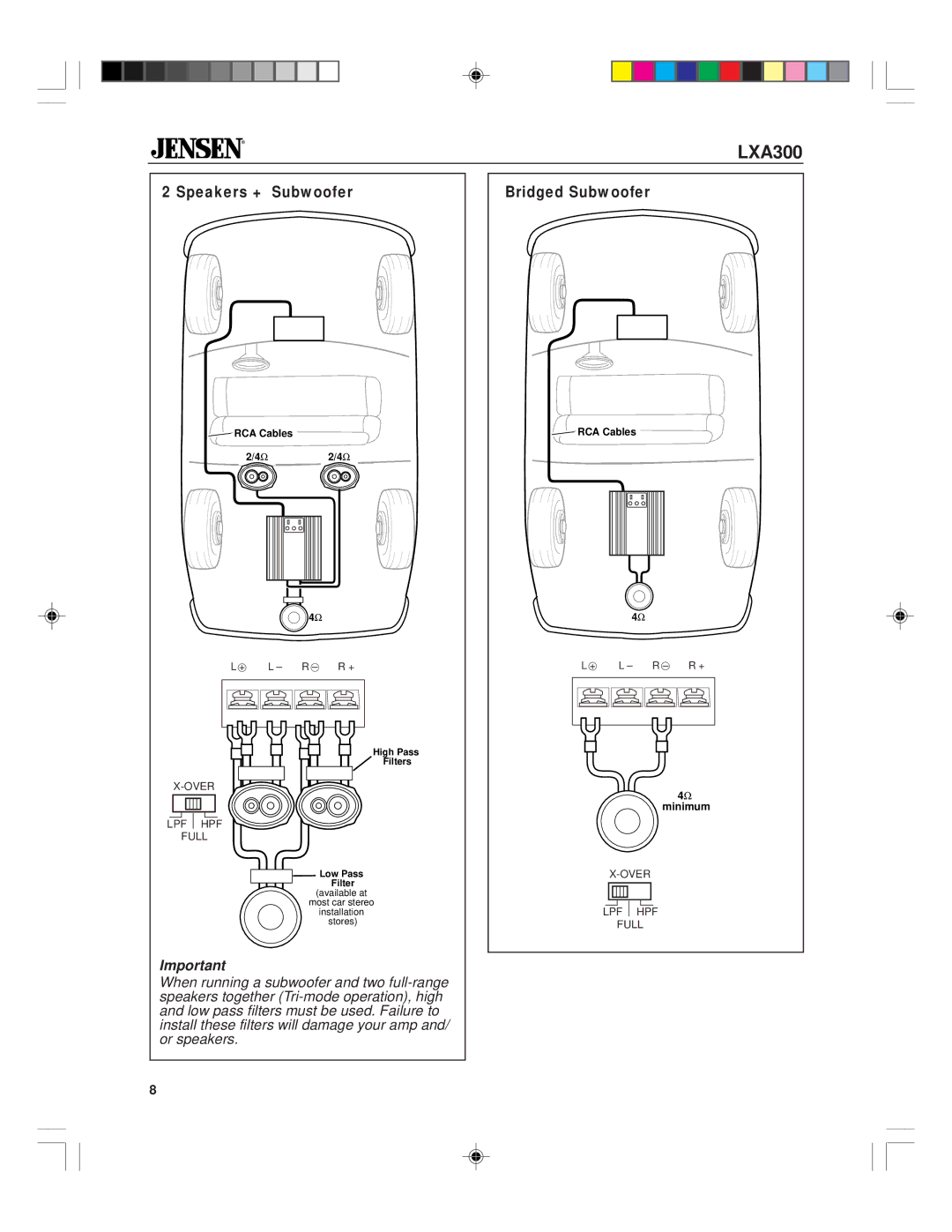 Jensen LXA300 owner manual Speakers + Subwoofer, Bridged Subwoofer 