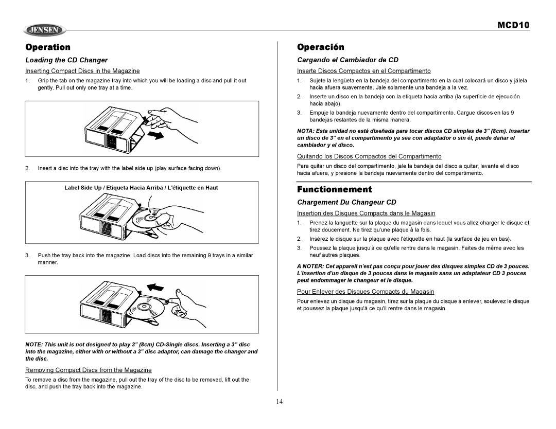 Jensen MCD10 owner manual Operation Operación, Functionnement, Loading the CD Changer Cargando el Cambiador de CD 