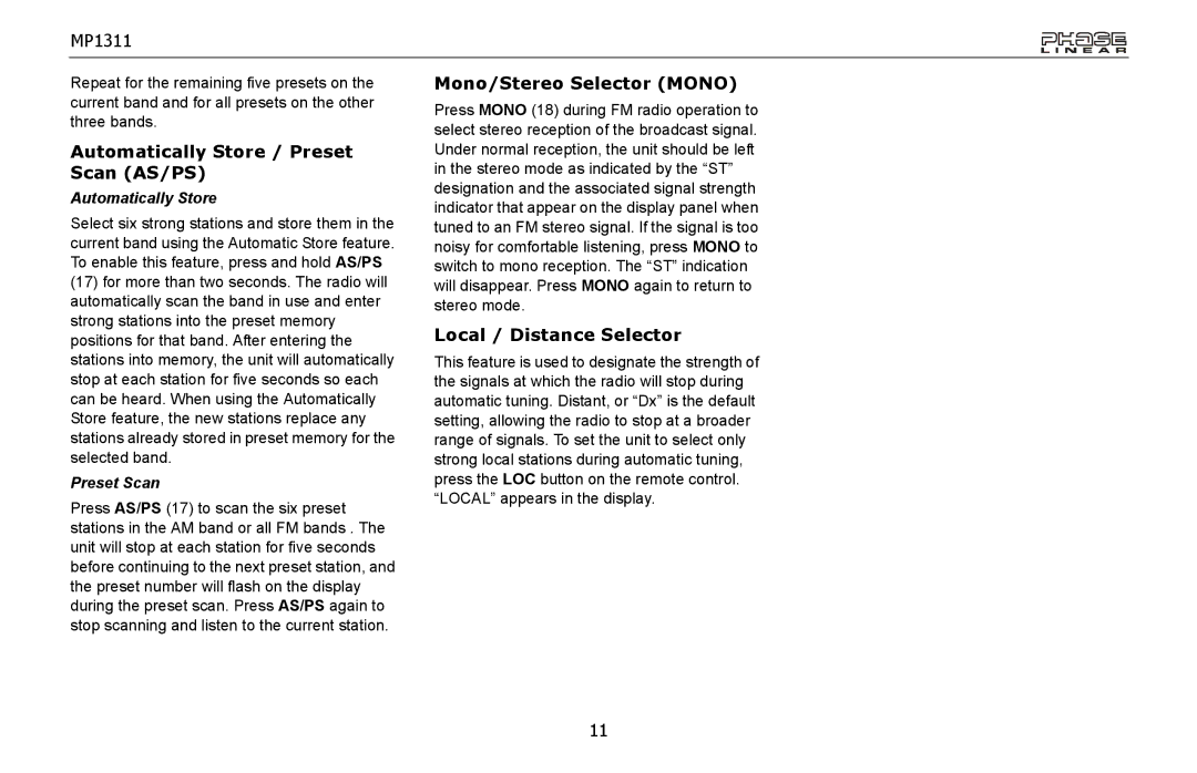 Jensen MP1311 owner manual Automatically Store / Preset Scan AS/PS, Mono/Stereo Selector Mono, Local / Distance Selector 