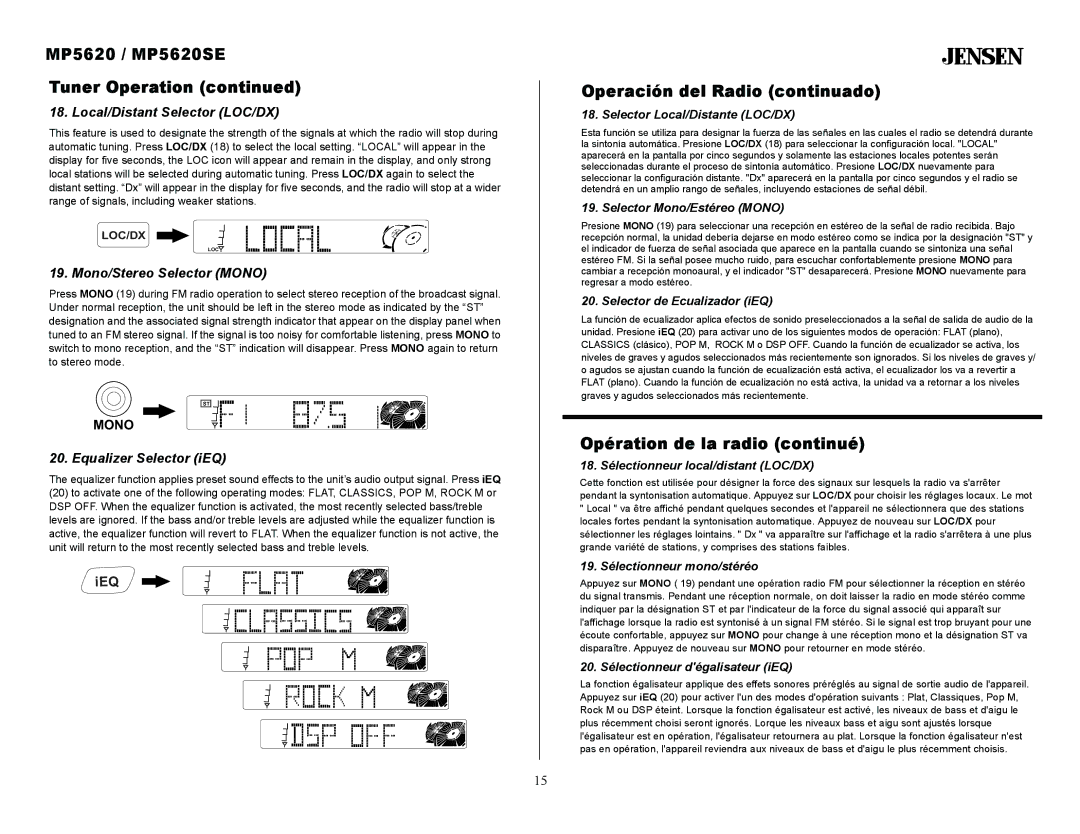 Jensen MP5620SE owner manual Local/Distant Selector LOC/DX, Mono/Stereo Selector Mono, Equalizer Selector iEQ 