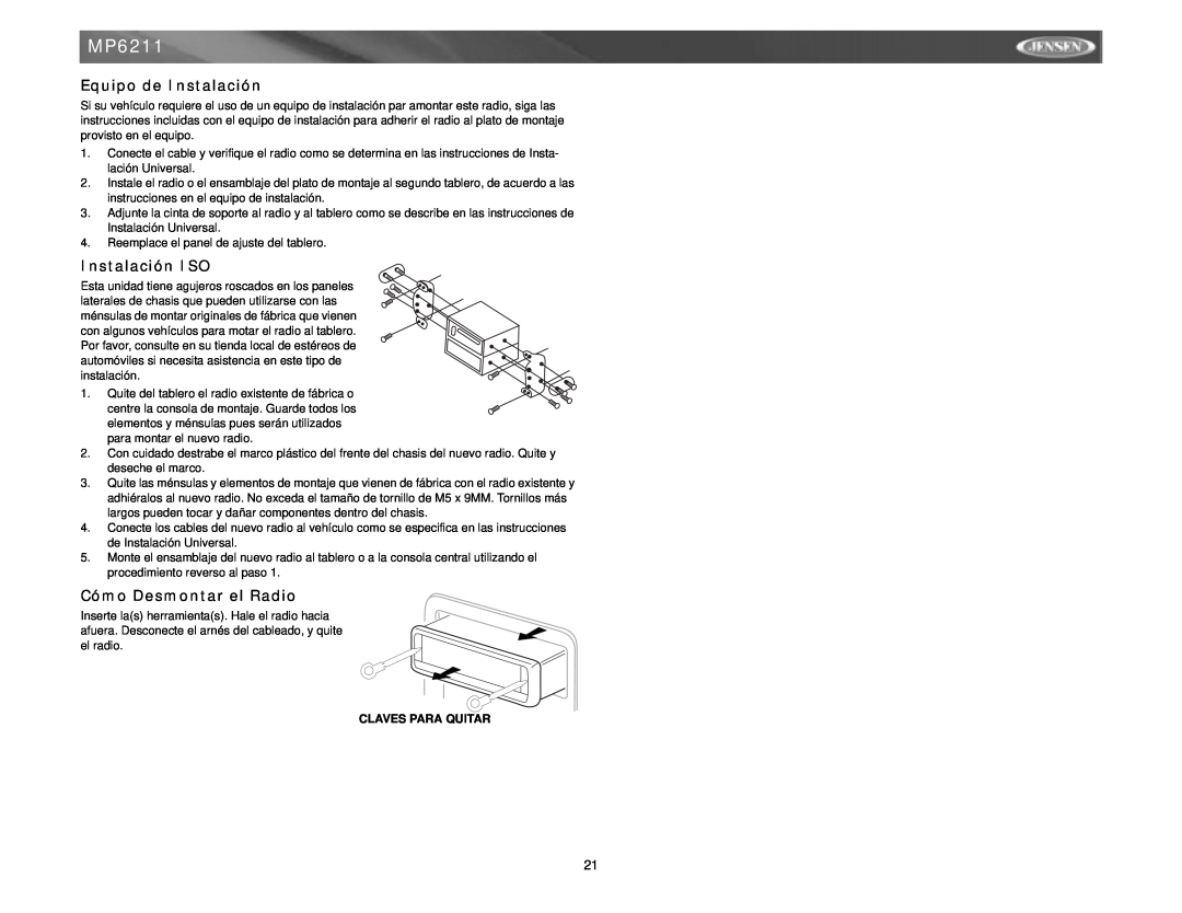 Jensen MP6211 instruction manual Equipo de Instalación, Instalación ISO, Cómo Desmontar el Radio, Claves Para Quitar 