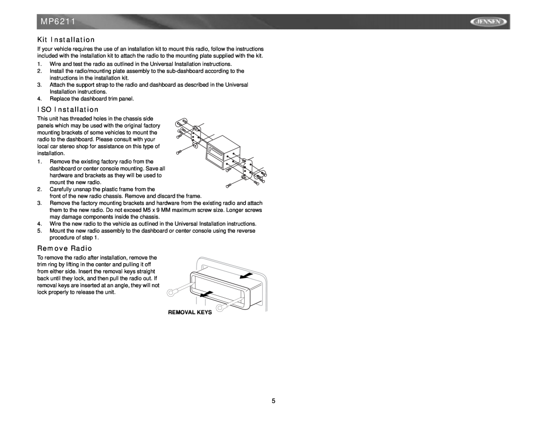 Jensen MP6211 instruction manual Kit Installation, ISO Installation, Remove Radio, Removal Keys 