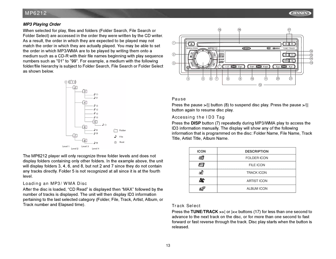 Jensen MP6212 instruction manual MP3 Playing Order, Accessing the ID3 Tag, Loading an MP3/WMA Disc 