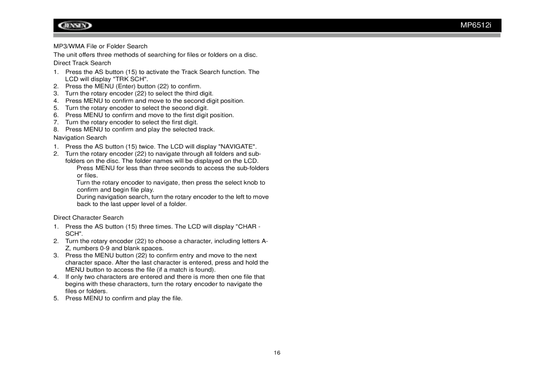 Jensen MP6512i manual MP3/WMA File or Folder Search, Direct Track Search, Navigation Search, Direct Character Search 