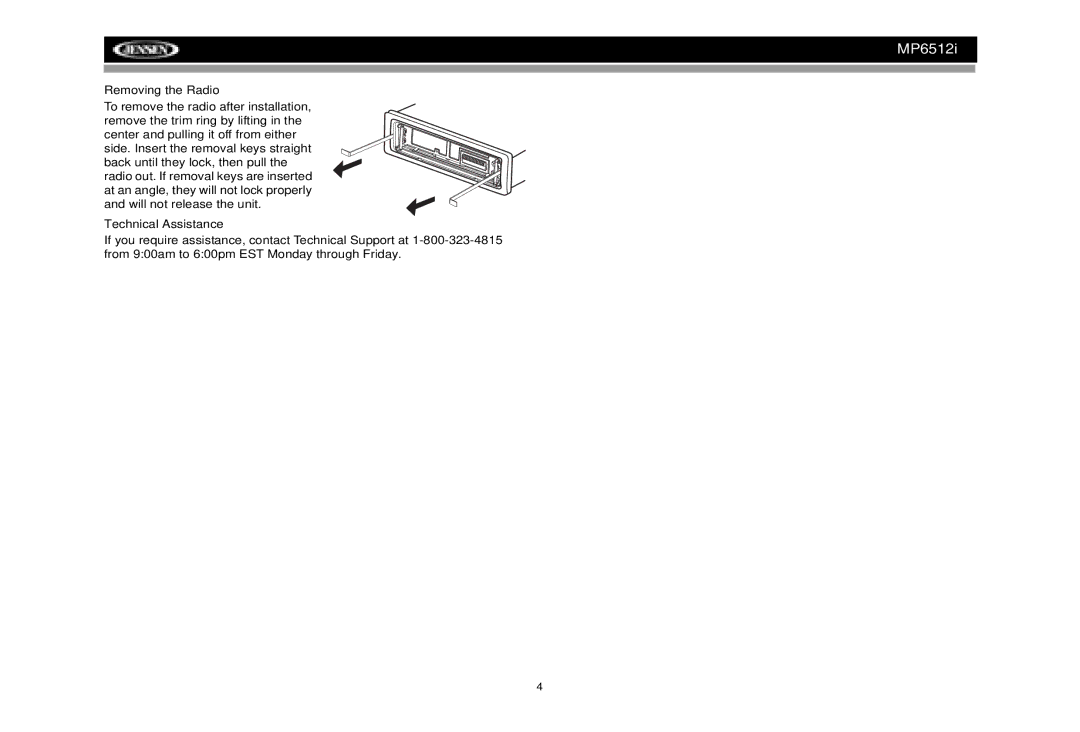 Jensen MP6512i manual Removing the Radio, Technical Assistance 
