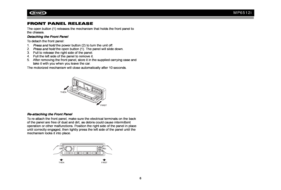 Jensen MP6512i manual Front Panel Release, Detaching the Front Panel, Re-attaching the Front Panel 