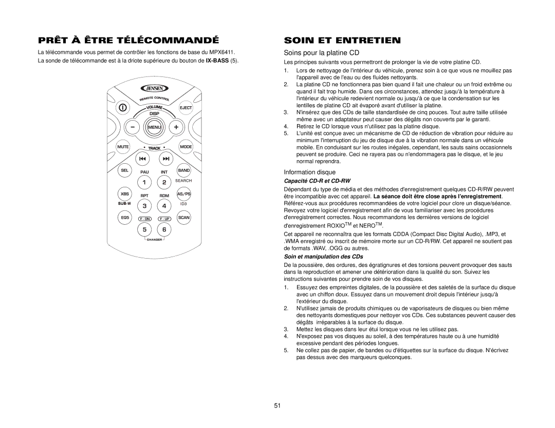 Jensen MPX6411 instruction manual Prêt À Être Télécommandé, Soin ET Entretien, Soins pour la platine CD, Information disque 