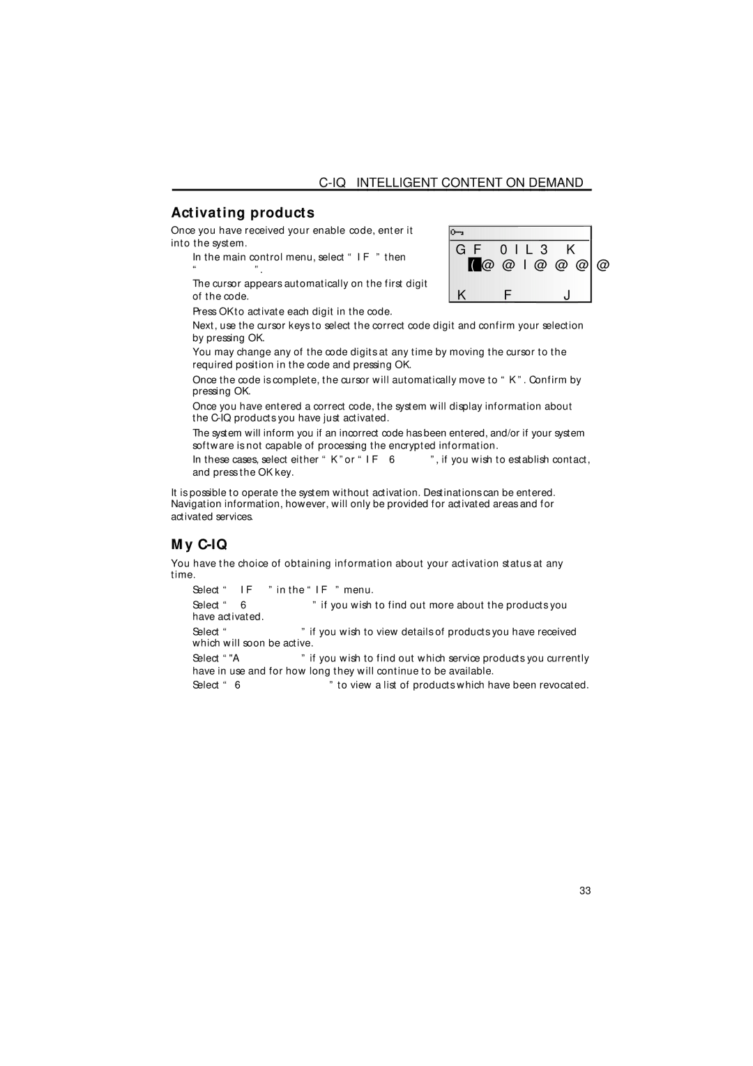 Jensen MS4200RS user manual Activating products, My C-IQ, Code Input, R 5 Z 4 a K, Quit 