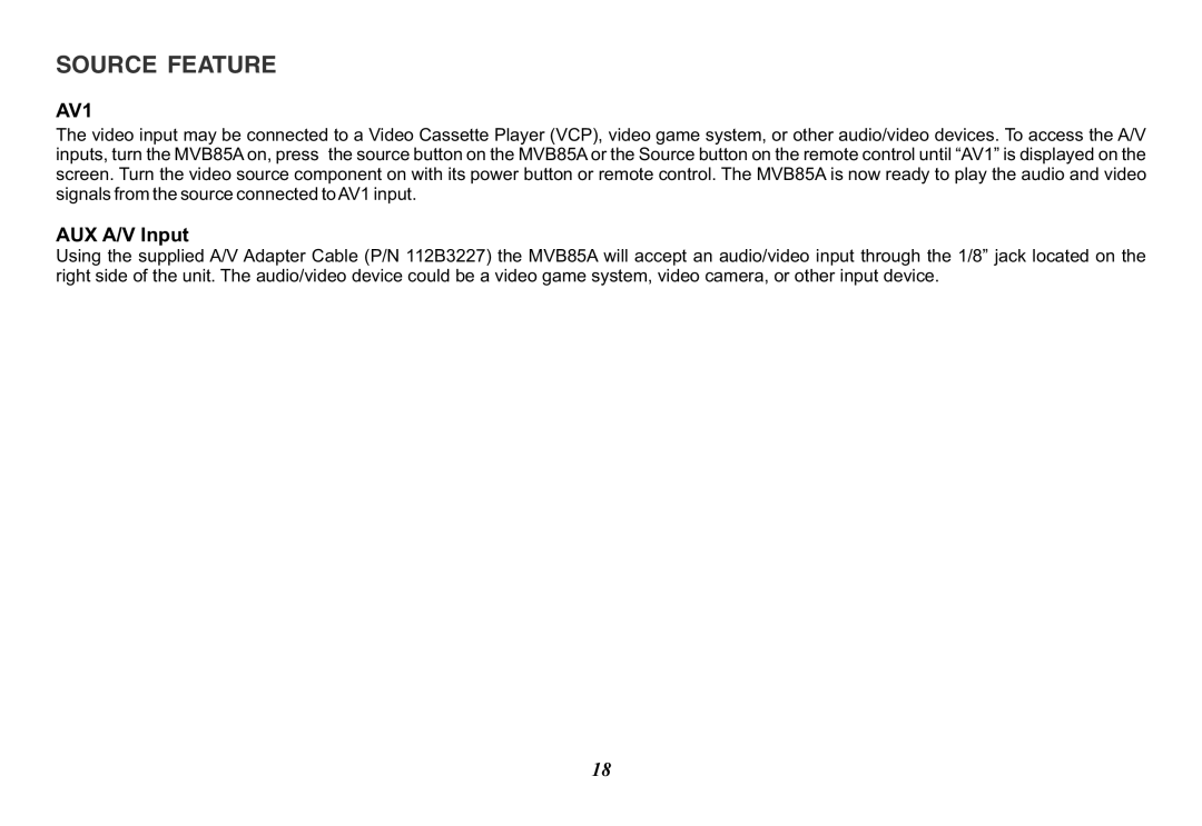 Jensen MVB85A operation manual Source Feature, AUX A/V Input 