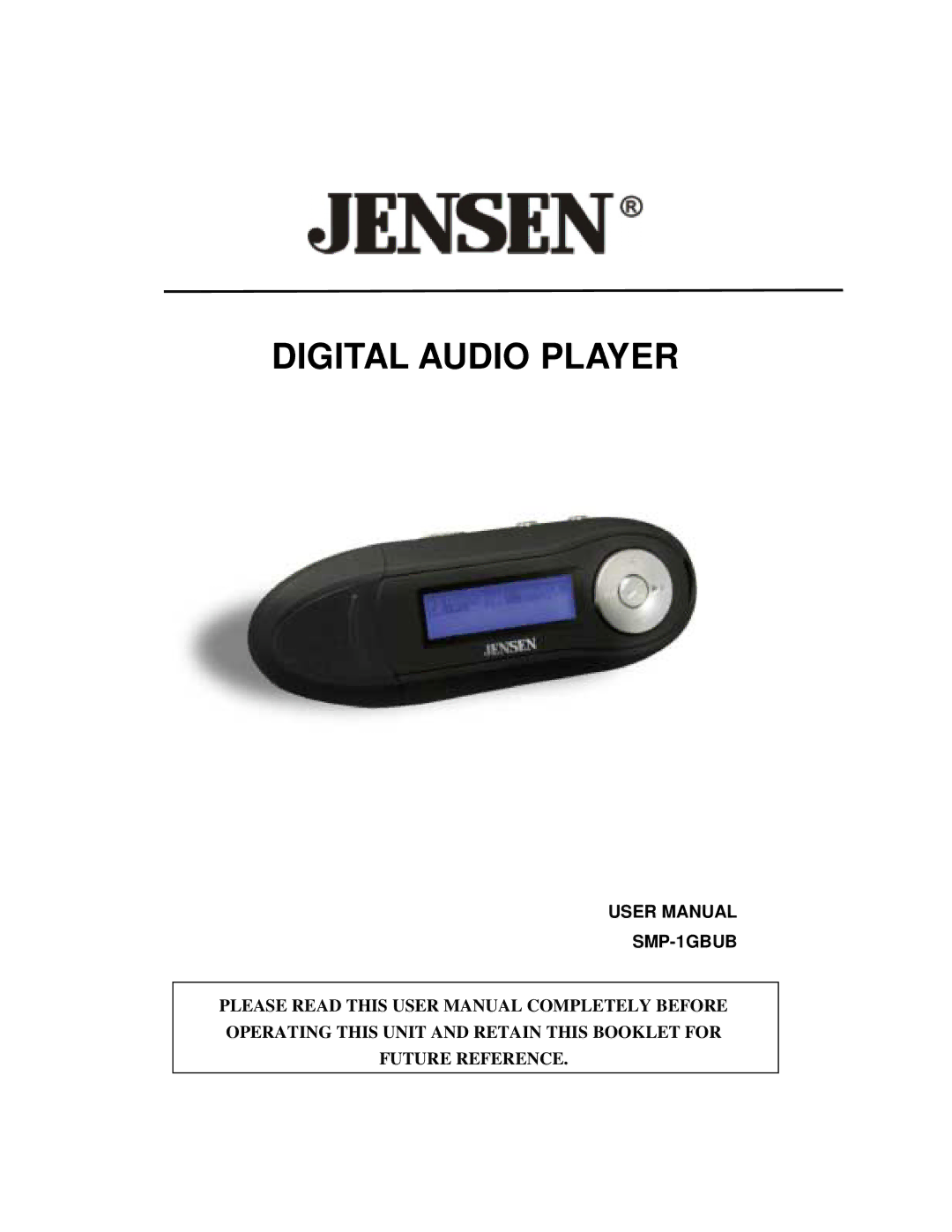 Jensen SMP-1GBUB, SMP-xGBUB user manual Digital Audio Player 