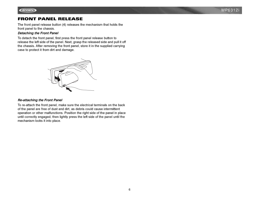 Jensen Tools MP6312 instruction manual Front Panel Release, Detaching the Front Panel, Re-attaching the Front Panel 