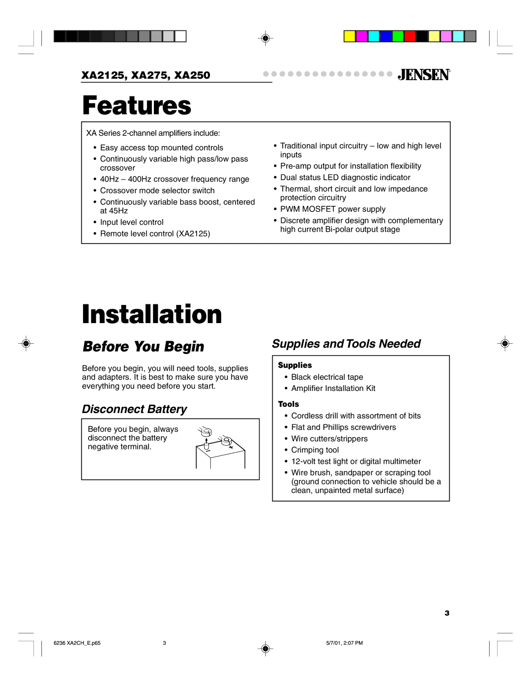 Jensen Tools XA2125, XA275, XA250 warranty Features, Installation, Disconnect Battery, Supplies and Tools Needed 