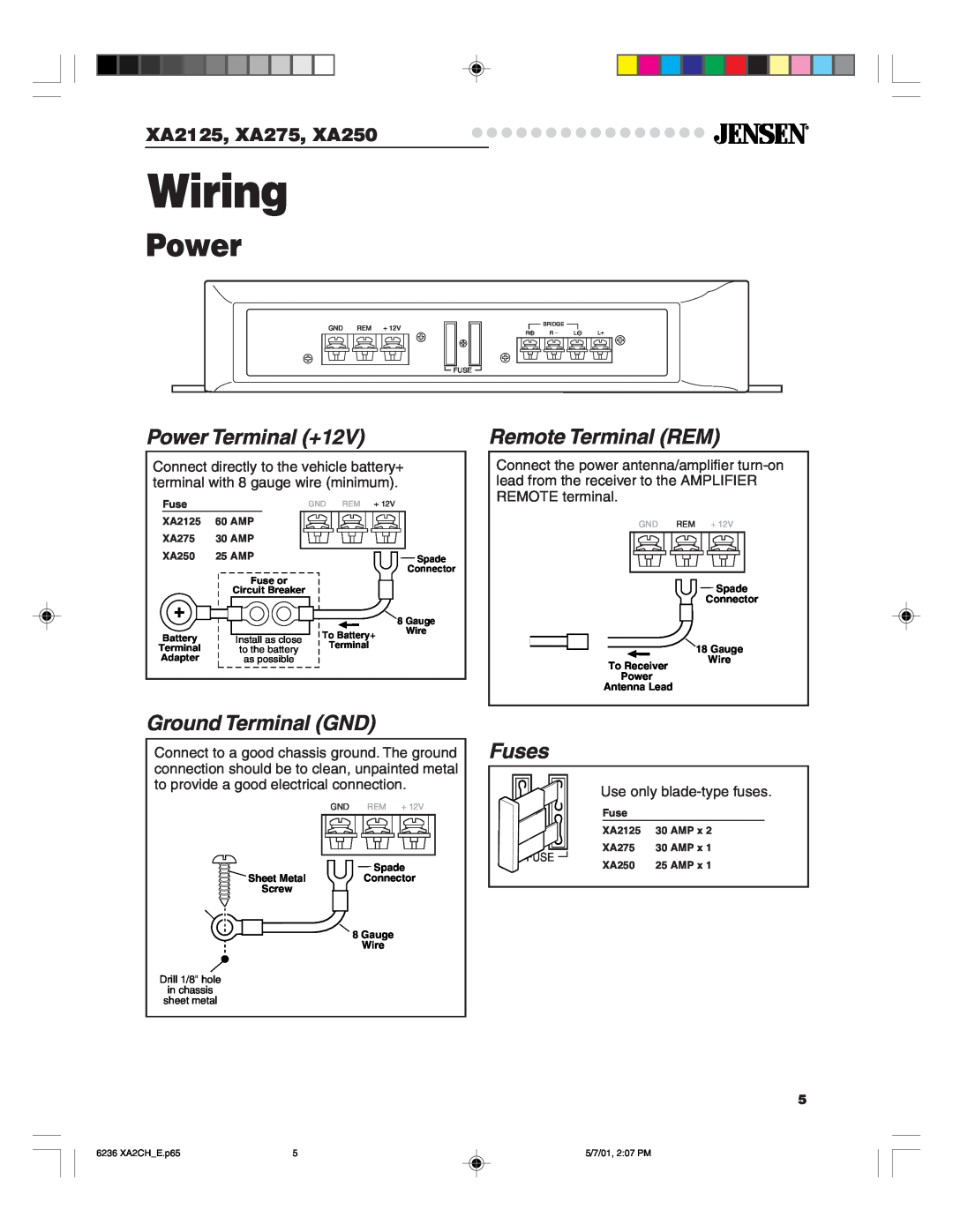 Jensen Tools Wiring, Power Terminal +12V, Remote Terminal REM, Ground Terminal GND, Fuses, XA2125, XA275, XA250 
