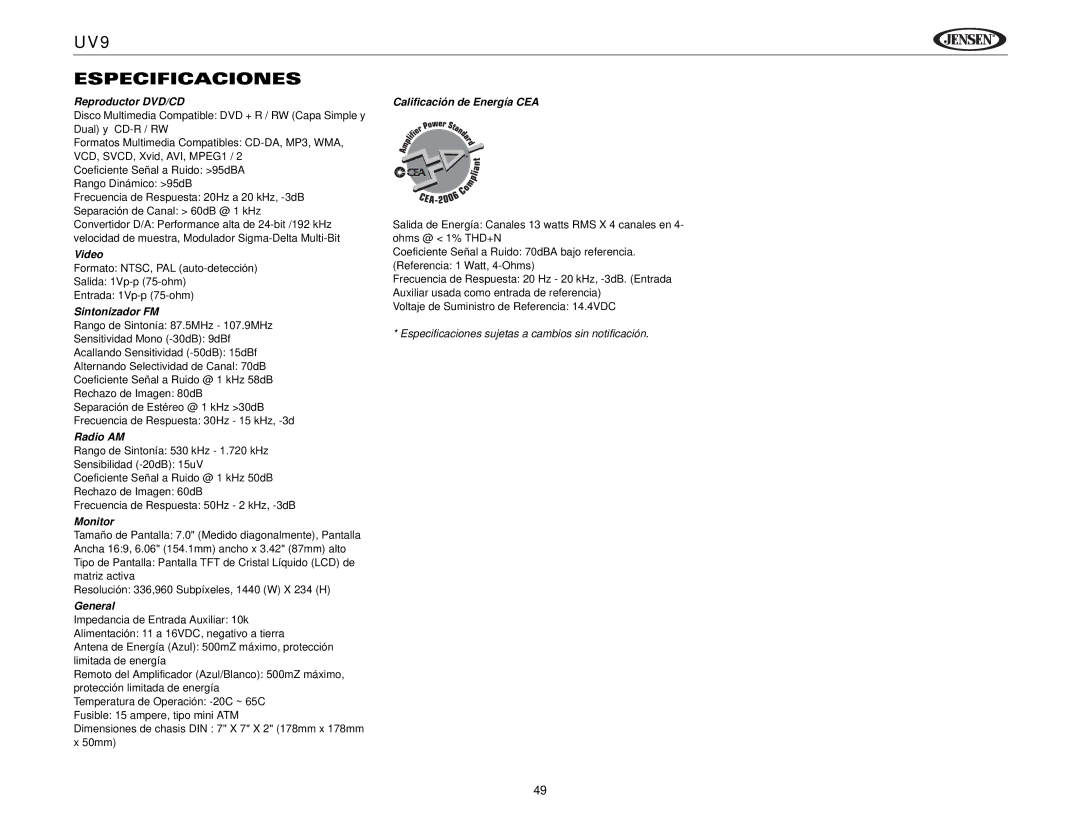 Jensen UV9 Especificaciones, Reproductor DVD/CD, Sintonizador FM, Radio AM, Calificación de Energía CEA 