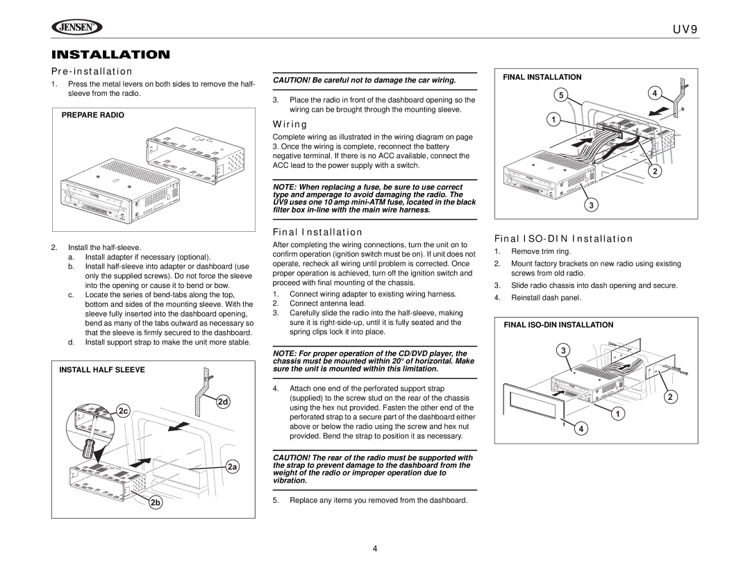 Jensen UV9 instruction manual Pre-installation, Wiring, Final Installation Final ISO-DIN Installation 