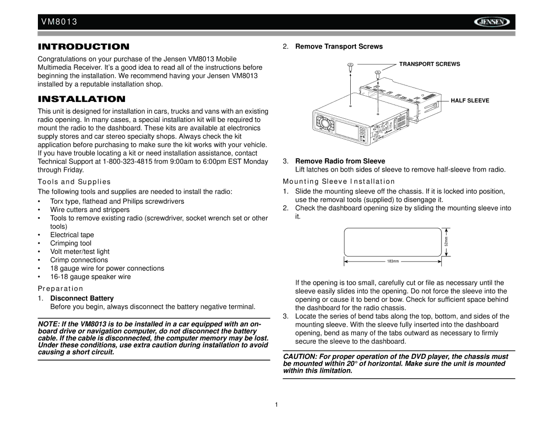 Jensen VM8013 operation manual Introduction, Tools and Supplies, Preparation, Mounting Sleeve Installation 