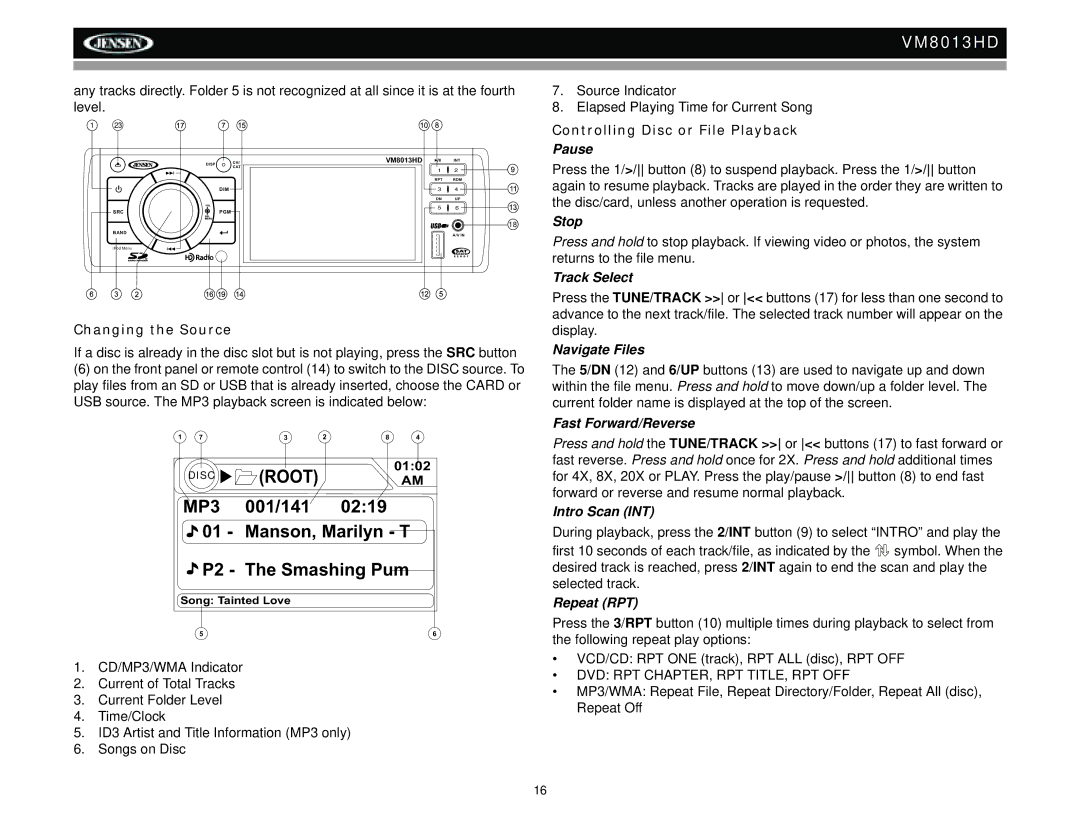 Jensen VM8013HD operation manual Root, Controlling Disc or File Playback, Changing the Source 