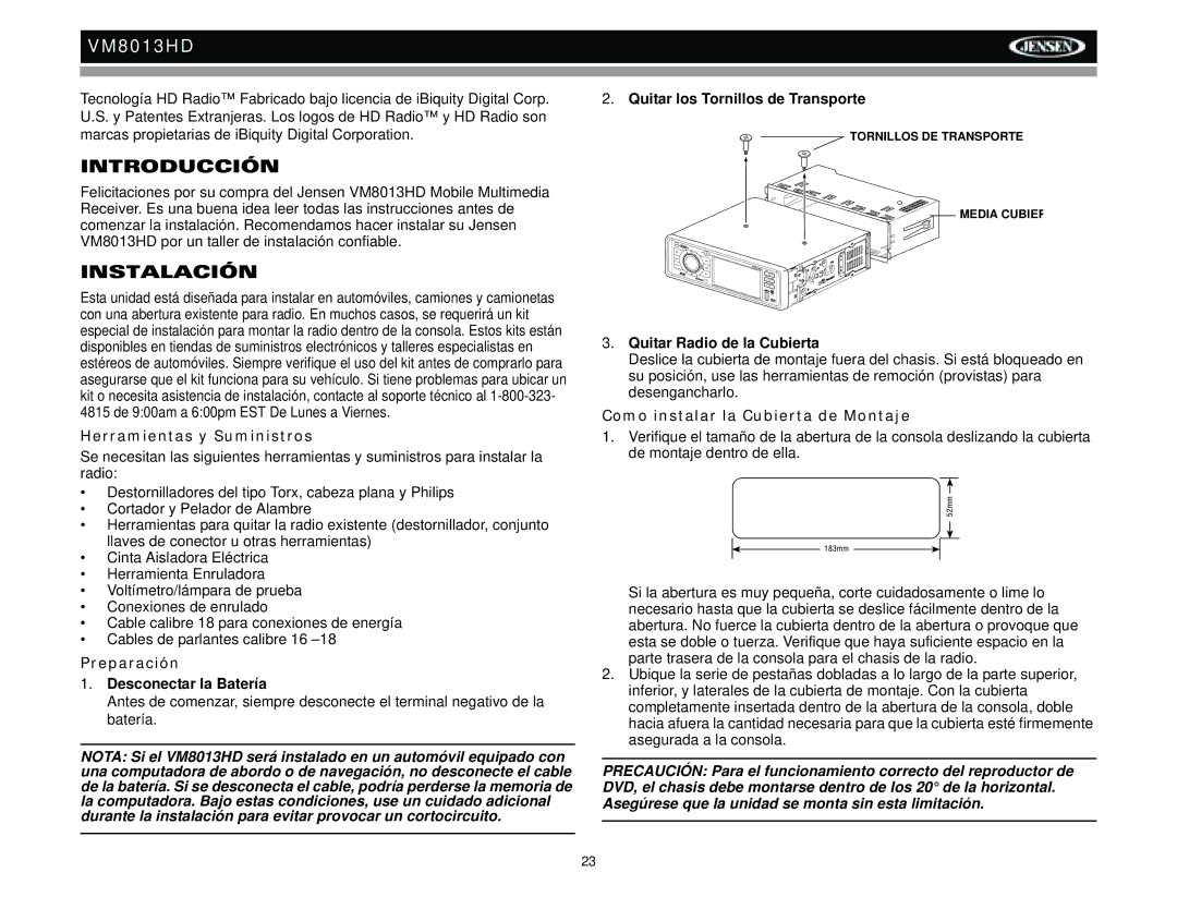 Jensen VM8013HD Introducción, Instalación, Herramientas y Suministros, Preparación, Como instalar la Cubierta de Montaje 