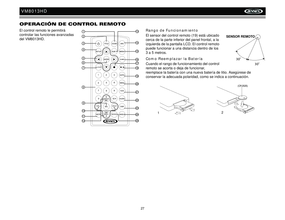 Jensen VM8013HD operation manual Operación DE Control Remoto, Rango de Funcionamiento, Como Reemplazar la Batería 