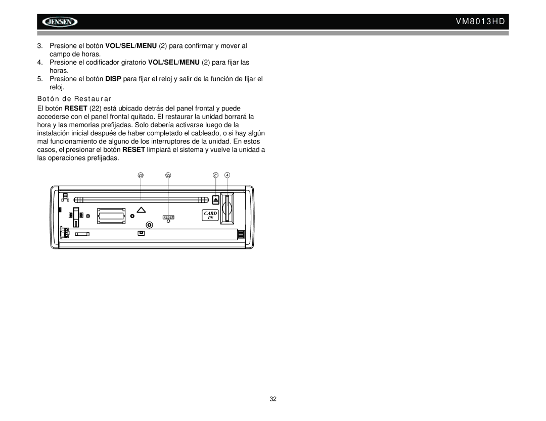 Jensen VM8013HD operation manual Botón de Restaurar 