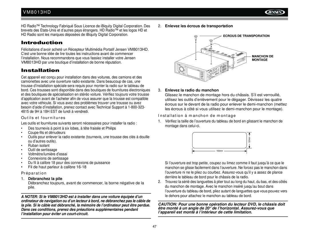 Jensen VM8013HD operation manual Introduction, Outils et fournitures, Préparation, Installation à manchon de montage 