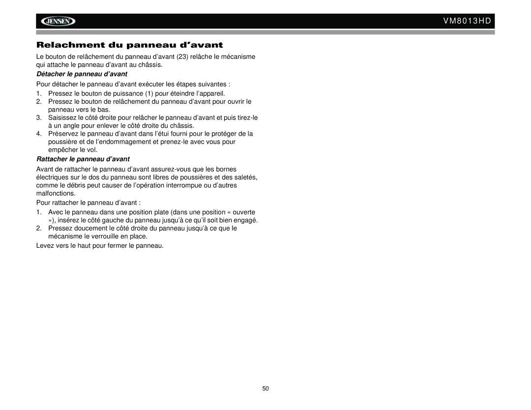 Jensen VM8013HD operation manual Relachment du panneau d’avant, Détacher le panneau d’avant, Rattacher le panneau d’avant 