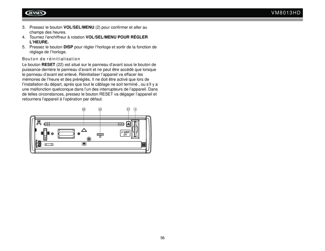 Jensen VM8013HD operation manual ’Heure, Bouton de réinitialisation 