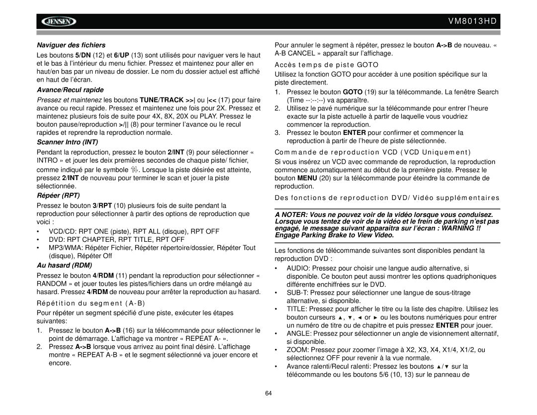 Jensen VM8013HD Répétition du segment A-B, Accès temps de piste Goto, Commande de reproduction VCD VCD Uniquement 