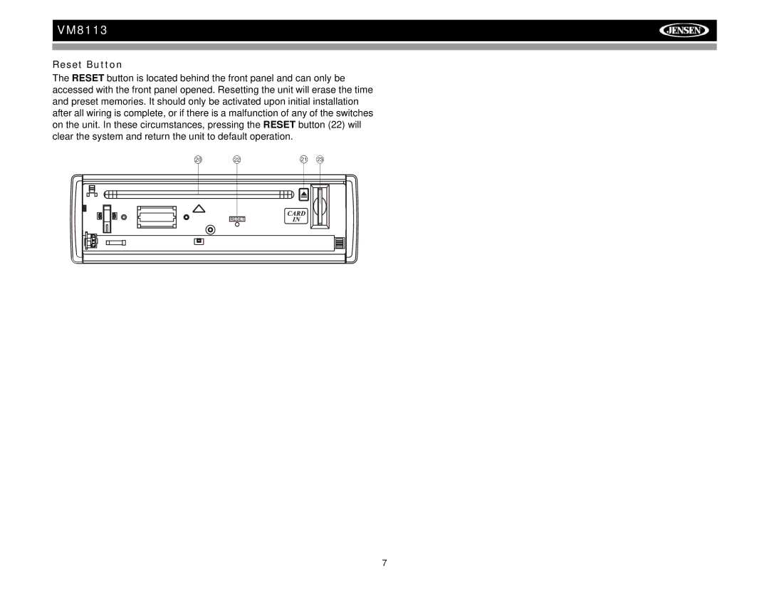 Jensen VM8113 operation manual Reset Button 