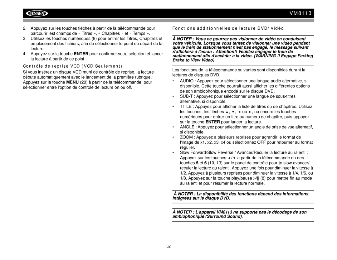 Jensen VM8113 operation manual Contrôle de reprise VCD VCD Seulement, Fonctions additionnelles de lecture DVD/Vidéo 