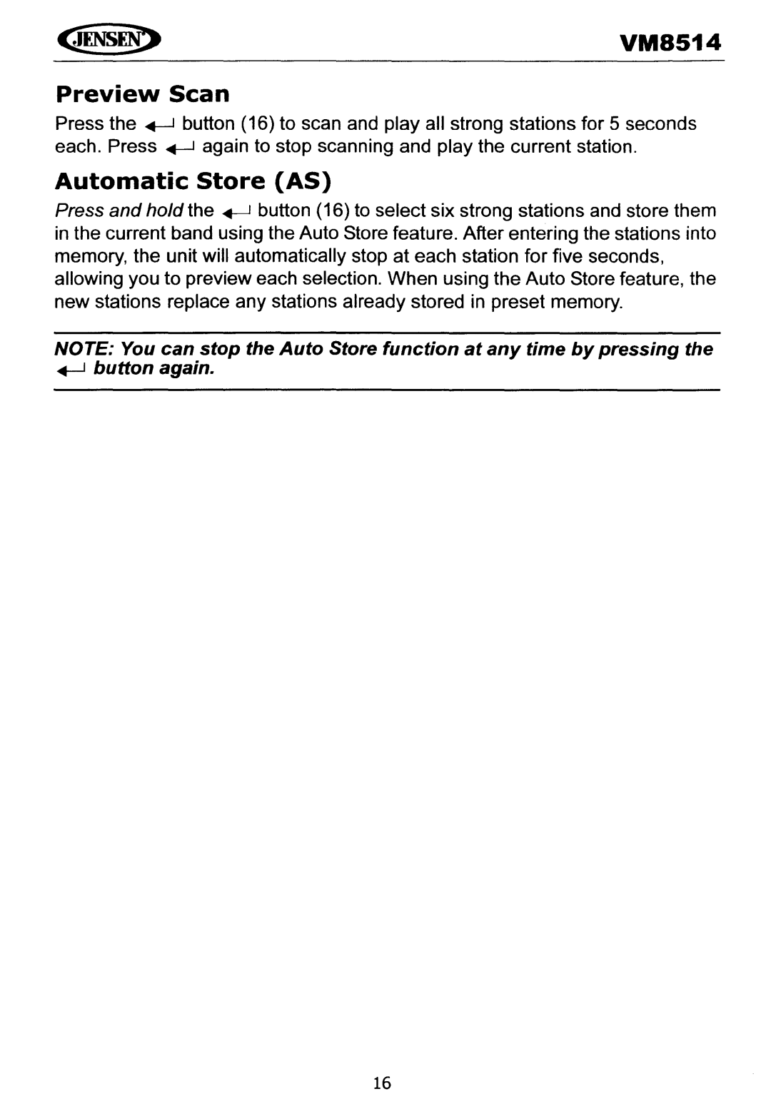 Jensen operating instructions VM8514 Preview Scan, Automatic Store AS, ~ button again 