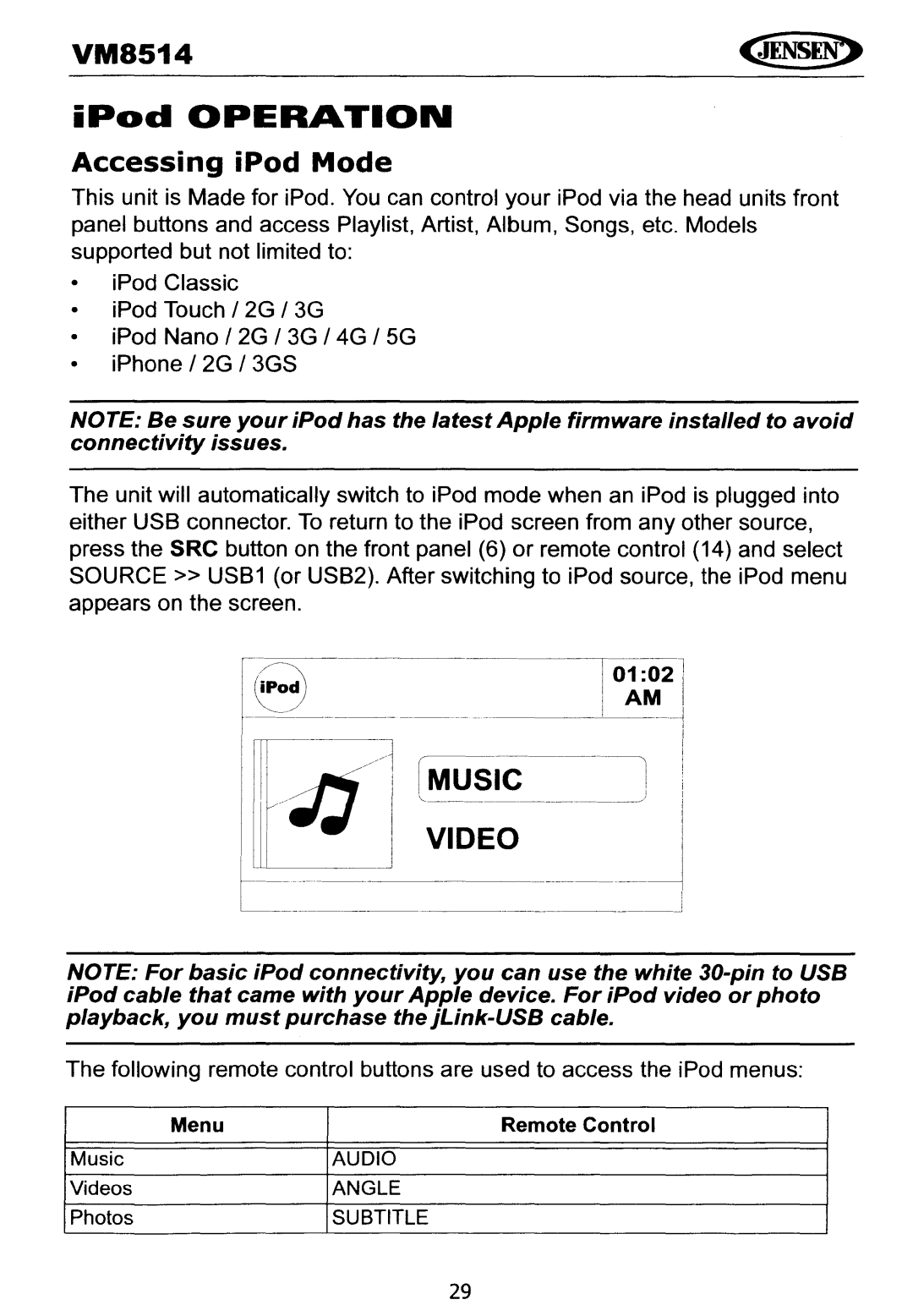 Jensen VM8514 operating instructions IPod Operation, Accessing iPod Mode 