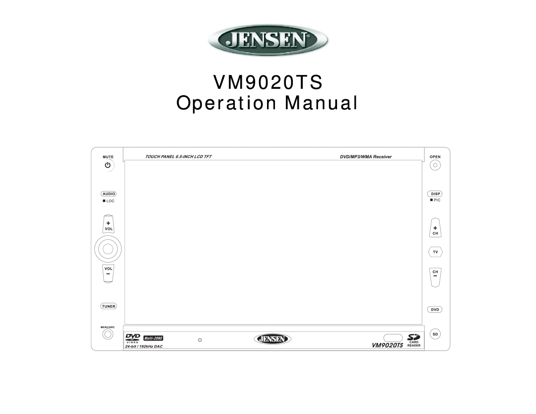 Jensen operation manual VM9020TS Operation Manual 