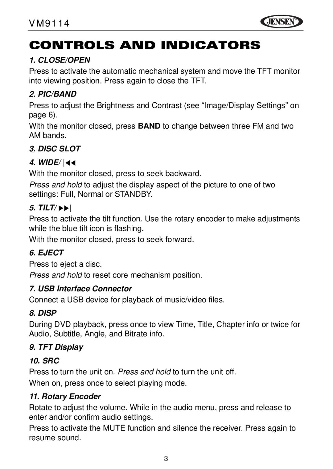 Jensen VM9114 operating instructions Controls and Indicators 