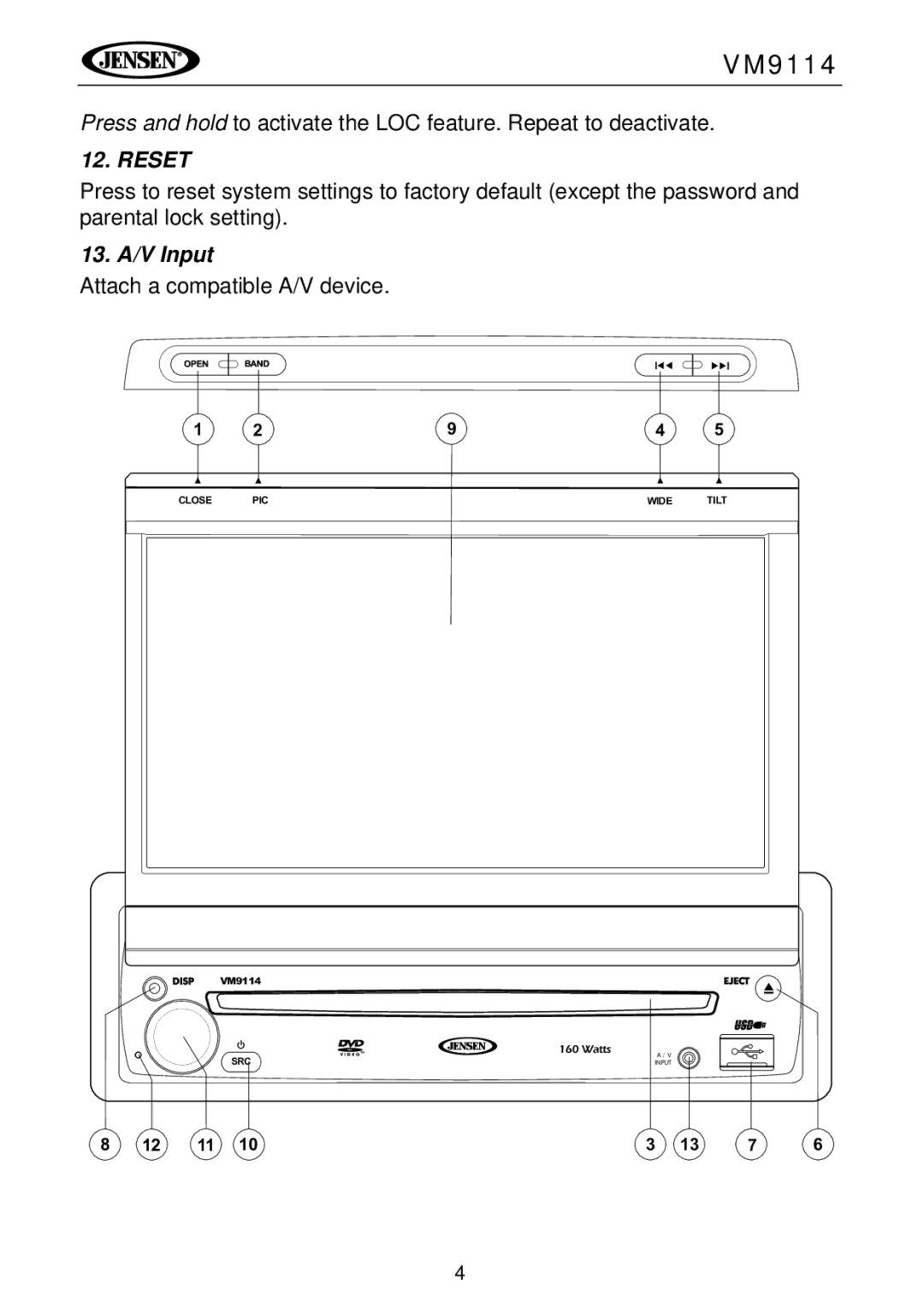 Jensen VM9114 operating instructions Reset, 13. A/V Input 