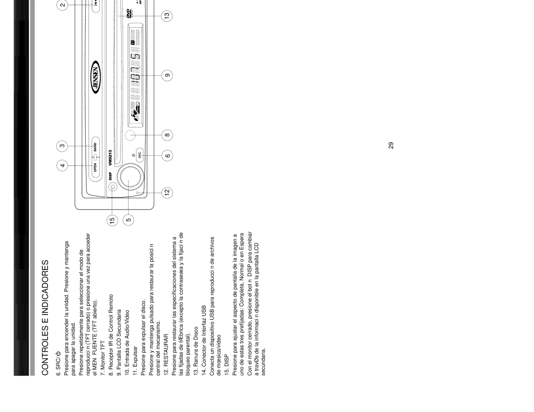 Jensen VM9213 operation manual Src, Ranura de Disco Conector de Interfaz USB 