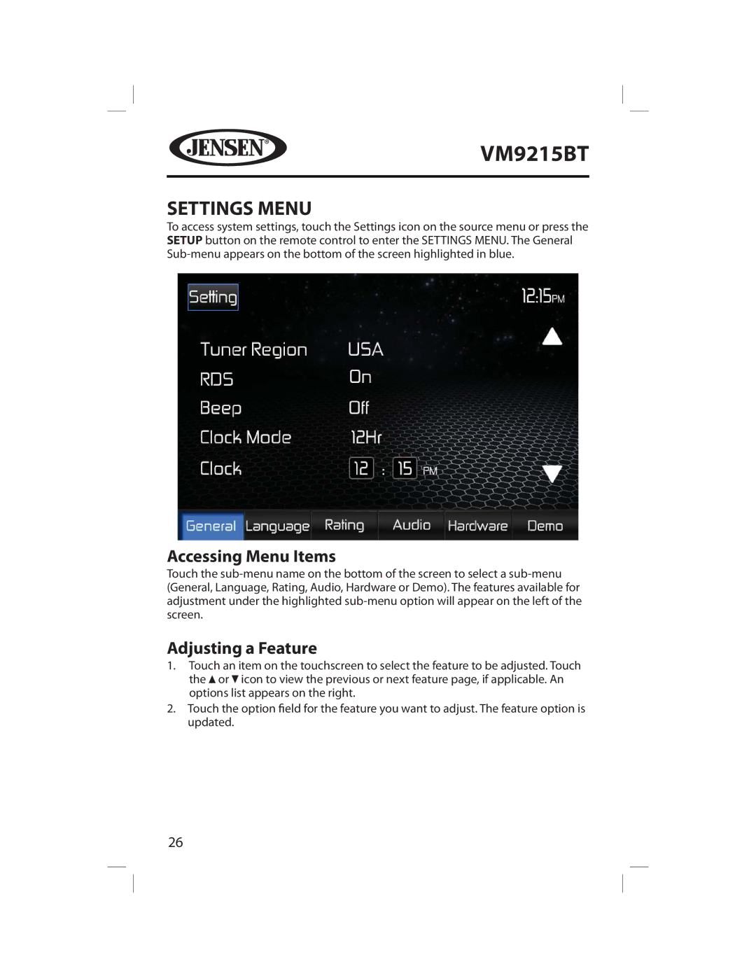 Jensen VM9215BT operating instructions Settings Menu, Accessing Menu Items, Adjusting a Feature 