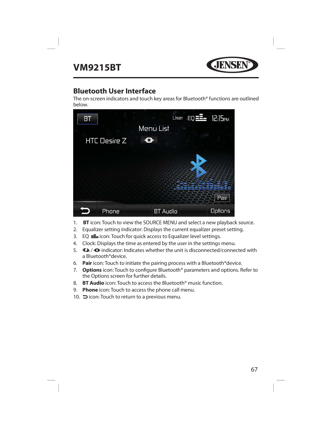 Jensen VM9215BT operating instructions Bluetooth User Interface 