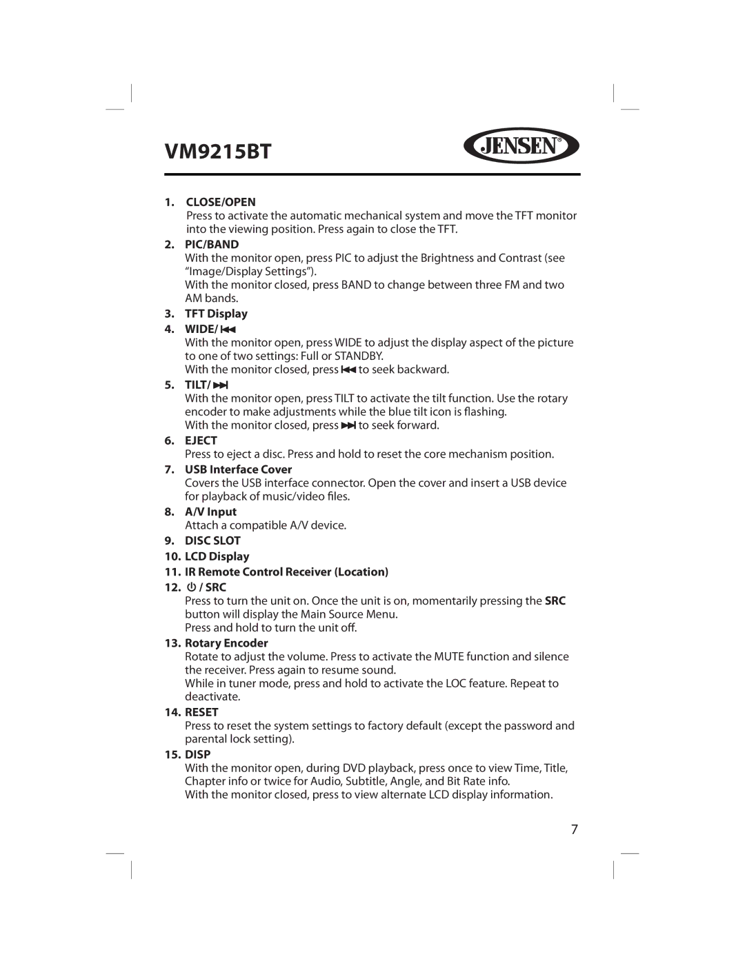 Jensen VM9215BT operating instructions TFT Display Wide, Tilt, USB Interface Cover, V Input, Rotary Encoder 