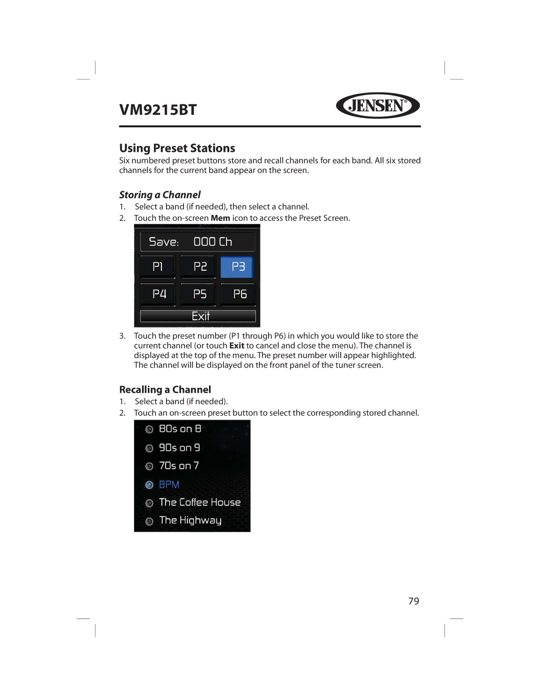 Jensen VM9215BT operating instructions Storing a Channel, Recalling a Channel 